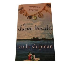 The charm bracelet by Viola Shipman st. Martin's paperbacks isbn 9781250136336